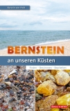 Bernstein an unseren Küsten - Neuerscheinung 2021